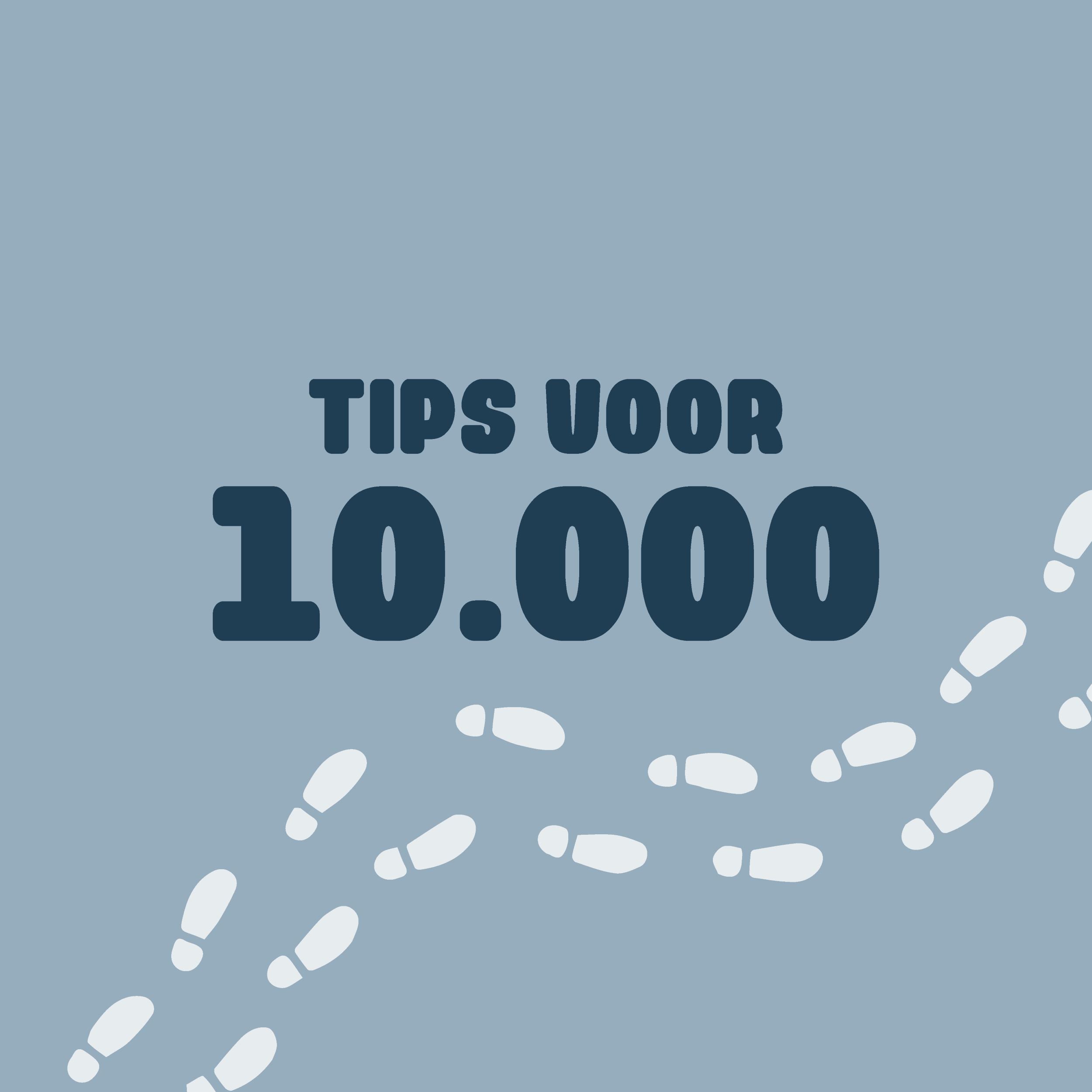 10.000 stappen per dag halen, hoe doe je dat?