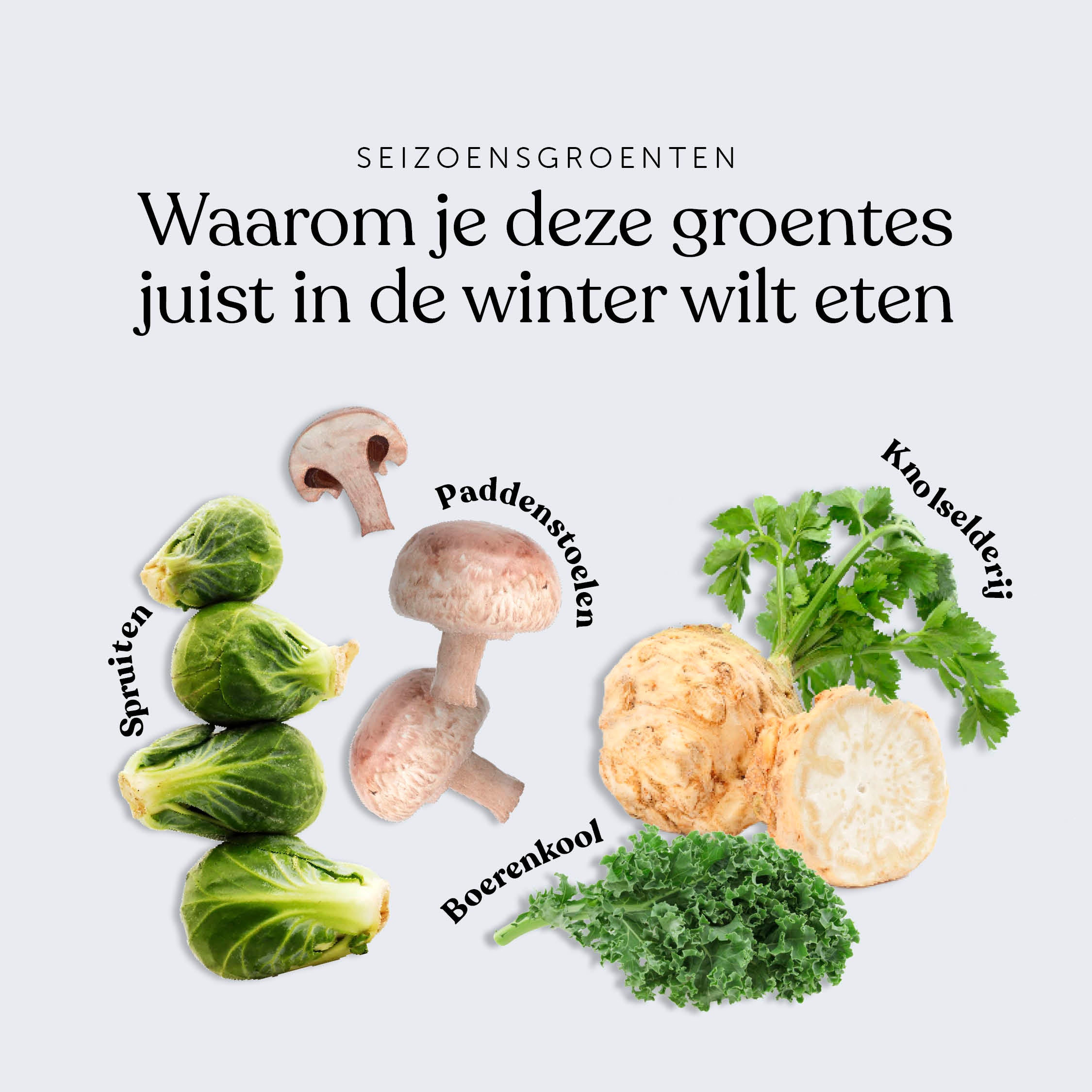 Waarom je deze groentes juist in de winter wilt eten.